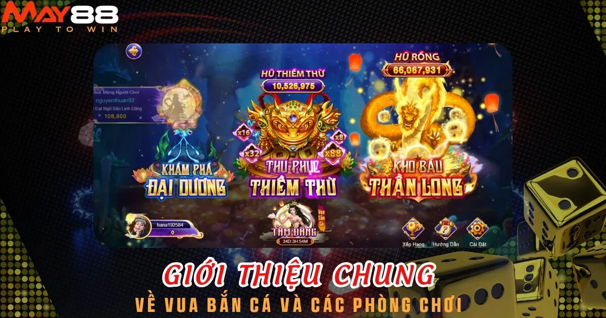 Danh sách phòng chơi trong vua bắn cá tại May88